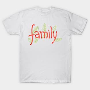 Family - Digitally Handwritten Graphics GC-095 T-Shirt